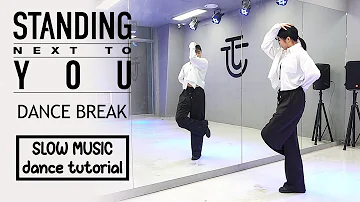 정국 (Jung Kook) 'Standing Next to You' DANCE BREAK Dance Tutorial | SLOW MUSIC + Mirrored