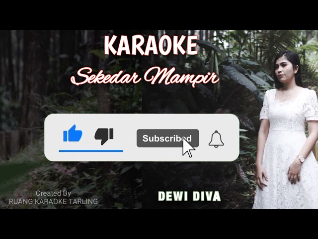 KARAOKE SEKEDAR MAMPIR || VOCAL : DEWI DIVA class=
