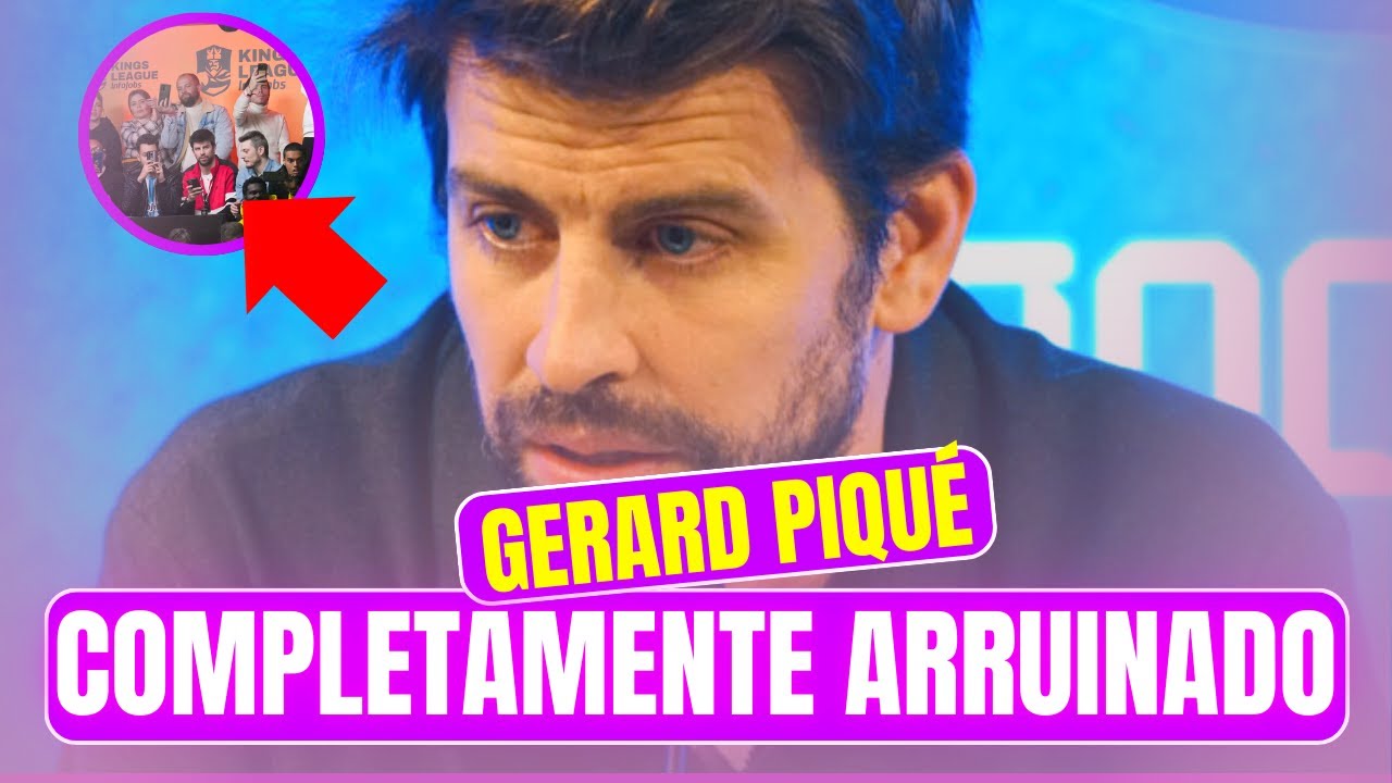 COMPLETAMENTE ARRUINADO Gerard Piqué tras su NUEVO FRACASO en los NEGOCIOS