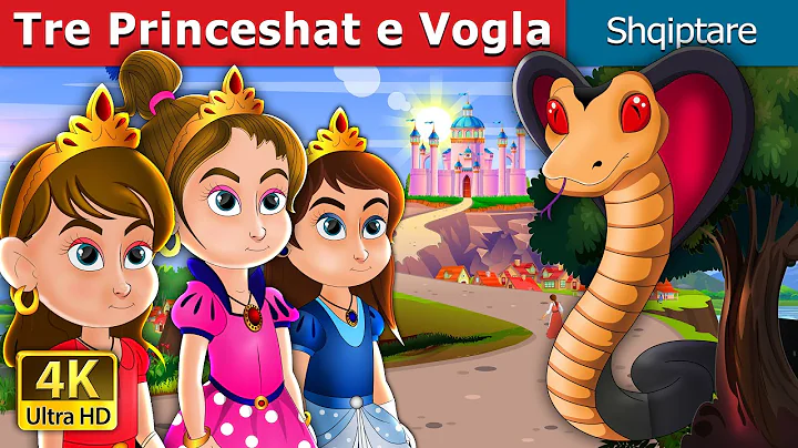 Tre Princeshat e Vogla | Three Little Princesse in Albanian | @AlbanianFairyTales