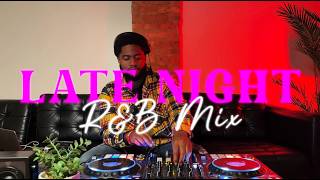 LATE NIGHT R&B PLAYLIST FT. PND, DRAKE, SZA, & MORE