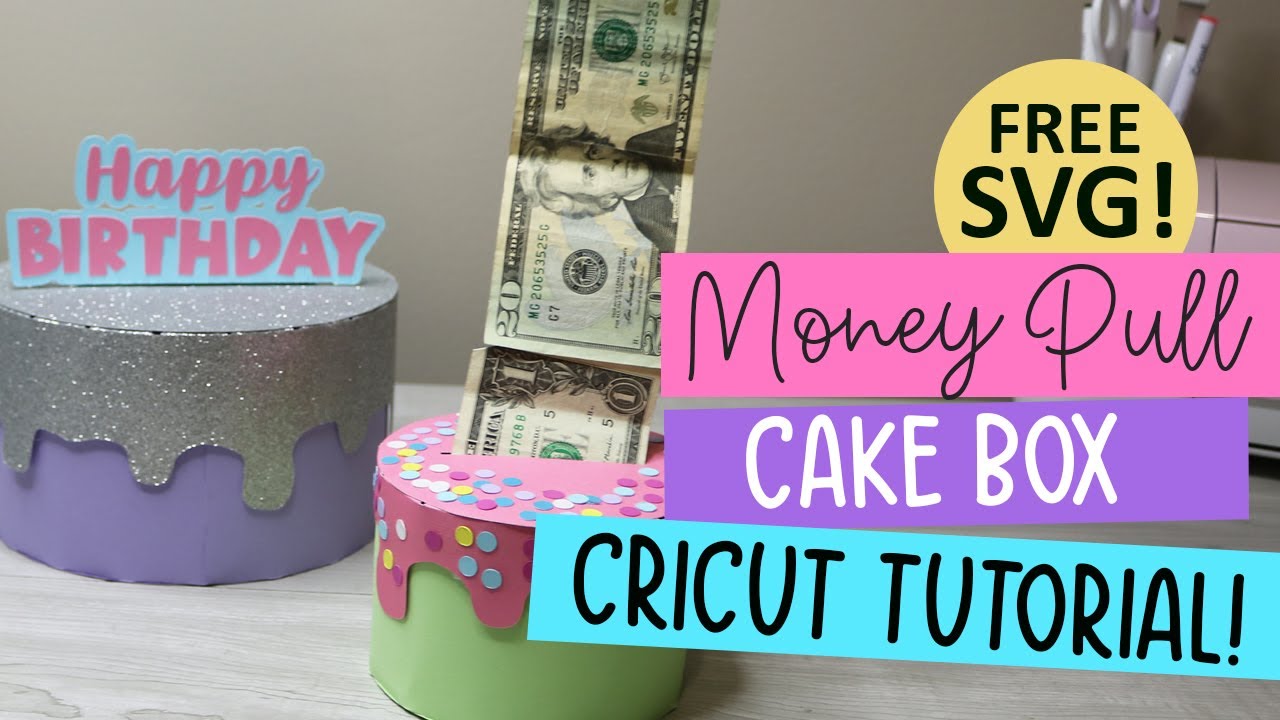 DIY Surprise Cake Box Cricut Craft with Money Pull!!