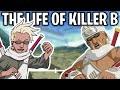 The Life Of Killer B: Eight-Tails Jinchuriki (Naruto)