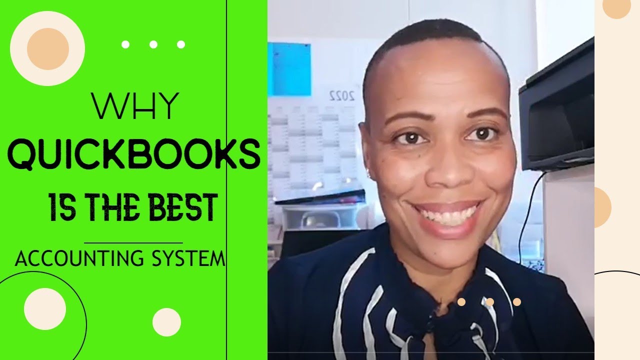 WHY QUICKBOOKS IS THE BEST ACCOUNTING SOFTWARE FOR YOUR BUSINESS IN