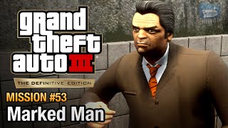 GTA 3 Definitive Edition - Mission #53 - Marked Man