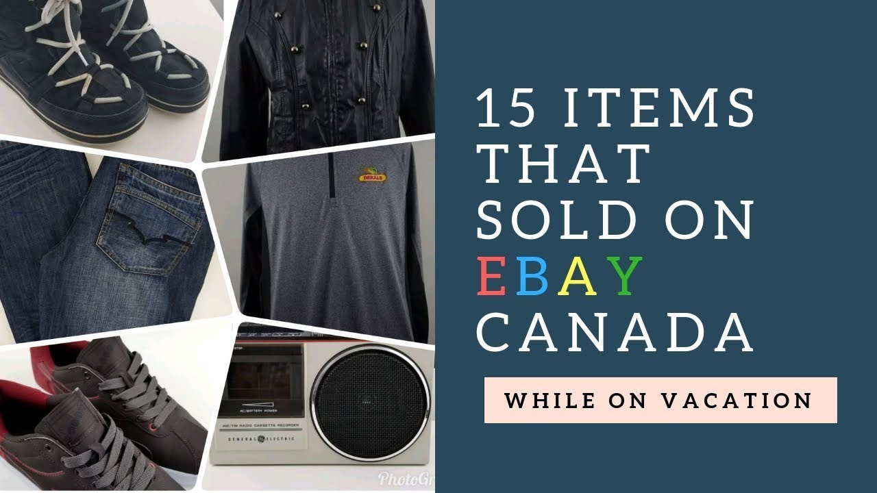 15 ITEMS THAT SOLD ON EBAY CANADA YouTube
