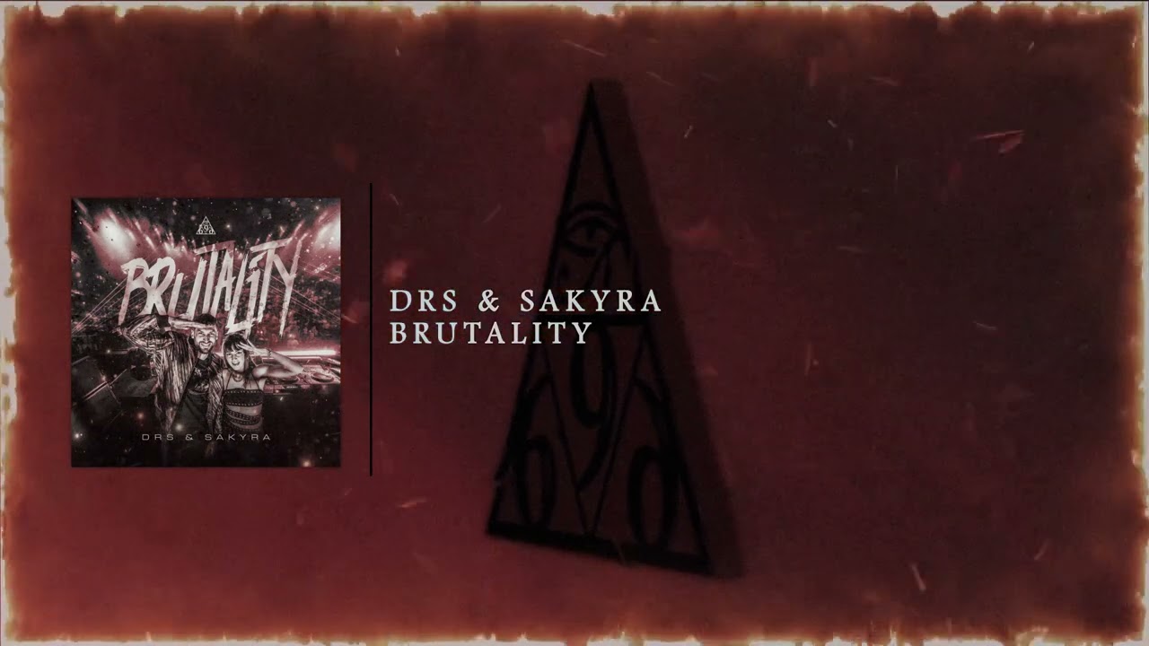 Guarda DRS & Sakyra - Brutality su YouTube Guarda DRS & Sakyra - Brutality su YouTube