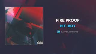 Hit-Boy - Fire Proof (AUDIO)