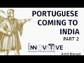 ---✅ Portuguese Coming to India – Part 2 | Modern History  | Innovative Coaching Classes .
