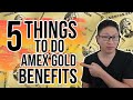 Amex Gold Benefits: 5 Things You MUST DO Now