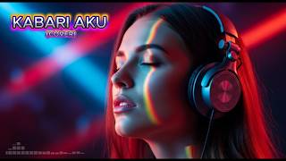 DJ KABARI AKU_Cover by ATHAZIO MUSIC