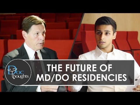 The Future of MD/DO Residencies - Single GME Accreditation System