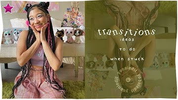 Transitions ideas to use when stuck(with QR codes)