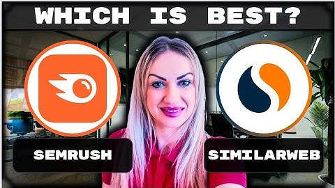 Semrush vs Similarweb  | Which is best? 2025