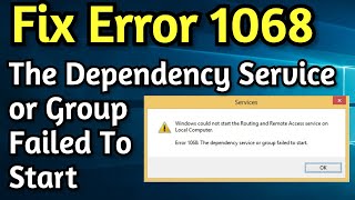 Fix Windows Error Code 1068 on Windows 10/8/7 | The Dependency Service or Group Failed To Start