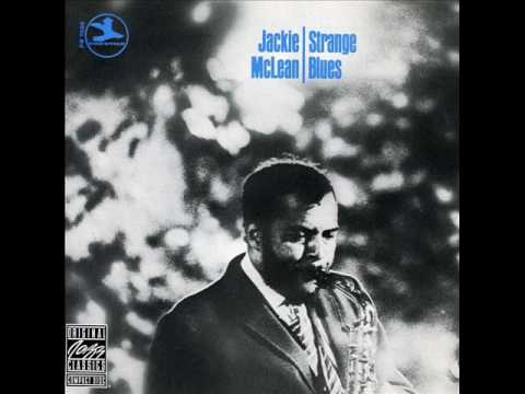 Jackie McLean - Not So Strange Blues