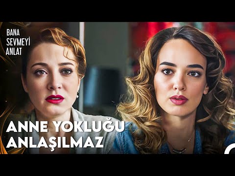 ''Anneniz Ölünce, Annesiz Kalmazsınız'' - Bana Sevmeyi Anlat 15. Bölüm