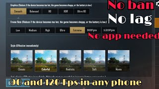 Unlock 90 and 120 Fps in Pubg Mobile global | No ban and no gfx tool needed screenshot 5