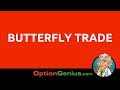 Butterfly Trade