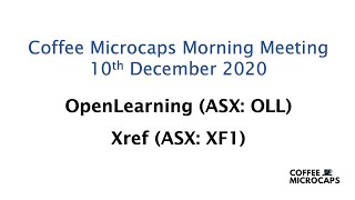 Coffee Microcaps Morning Meeting (OLL & XF1) 10 December 2020 screenshot 1