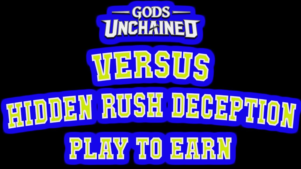 Gods Unchained: Daily Play & Earn #52 Gameplays - Victory #2 - Hidden Rush Deception