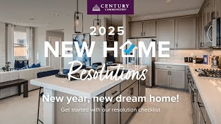 2025 New Home Resolutions | Century Communities