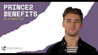 Essential Benefits of PRINCE2 | Explained in 2 Minutes!