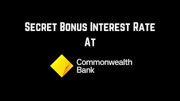 Trick To Always Earn High Interest Rate At Commonwealth Bank