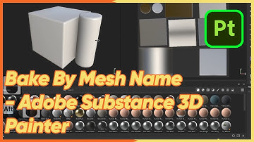 Bake By Mesh Name - Adobe Substance 3D Painter