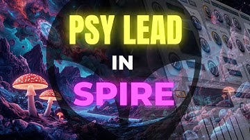 How to Make a Psytrance Lead in Spire | Sound Design Tutorial (Astrix / Vini Vici Style)