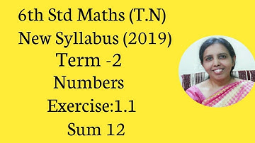 .T.N.6TH MATHS  TERM 2  | EXERCISE1.1 SUM 12 |  NUMBERS |CHAPTER-1 |