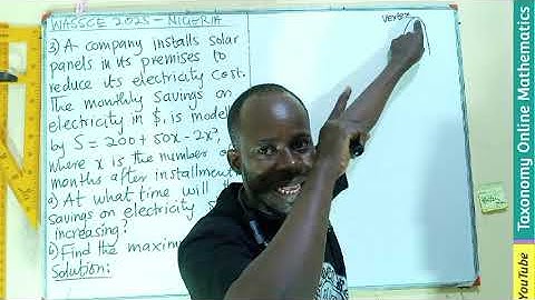 WASSCE 2025 General Mathematics (Nigeria) | Sec. B Qn 3 | Vertex of a Quadratic Function