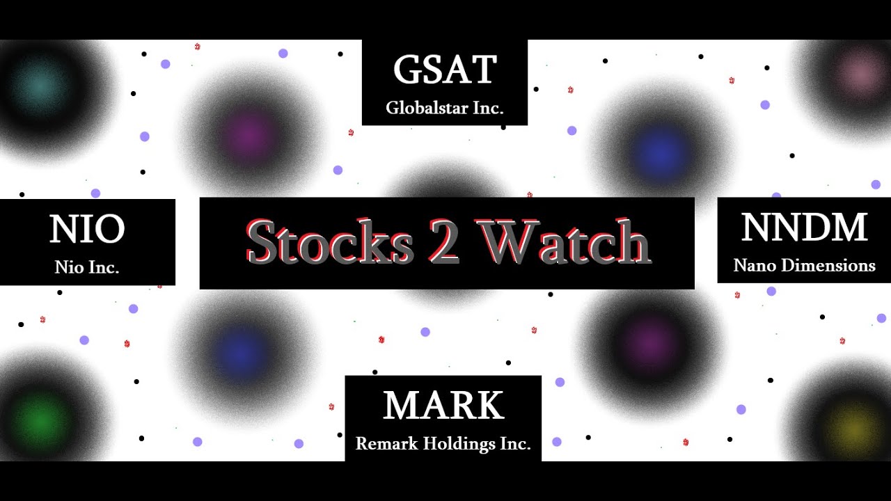 NIO Stock, GSAT, MARK, NNDM | Earnings This Week | Technical Analysis and Price Predictions