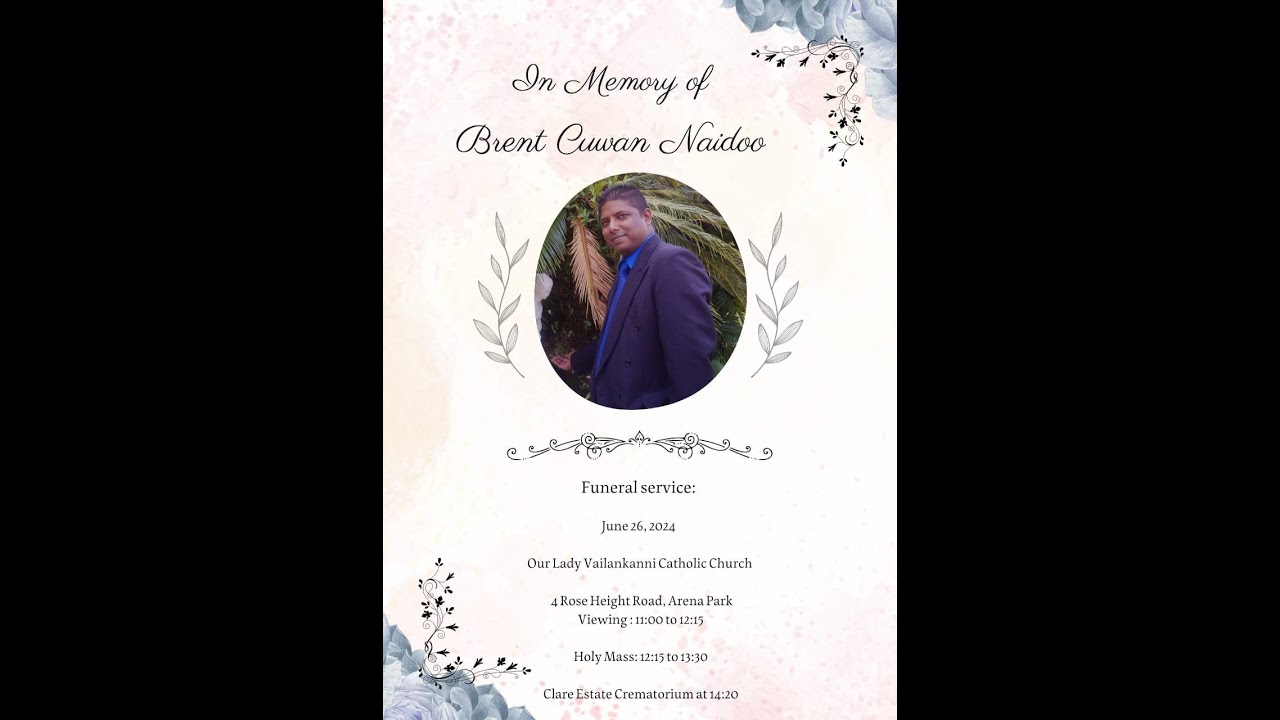 Funeral service of the Late Brent Cuwan Naidoo - YouTube