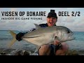 Vissen Op Bonaire Deel 2/2 - Inshore Big Game Fishing