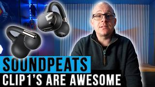 Earbuds on a budget | SoundPEATS Clip1 Open-Ear
