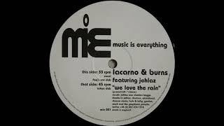 Lacarno & Burns - We Love The Rain (Tokyo Dub)