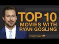 Top 10 Ryan Gosling Movies image