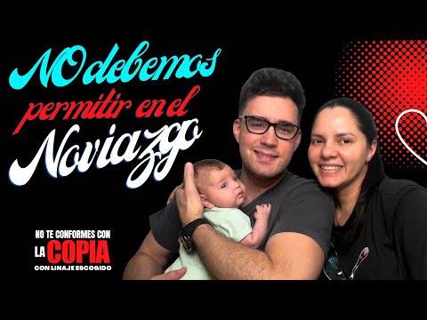 Lo que no debemos permitir durante el noviazgo