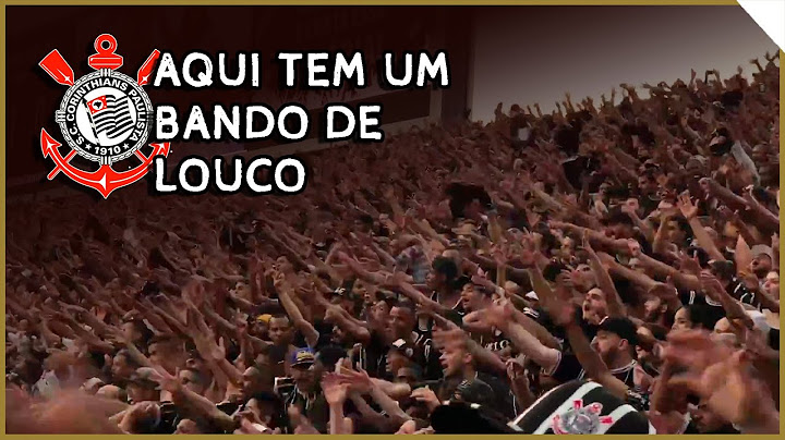 HERE’S A BUNCH OF CRAZIES ♪ – Corinthians Fans