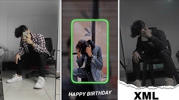 Happy Birthday🎂🎉 New Trend🥵 Xml File Birthday 🎂 Wish Xml File Edit By @dangereditz69