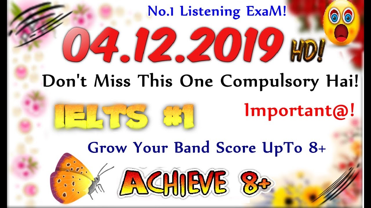 IELTS LISTENING PRACTICE TEST 2019 WITH ANSWERS | 04.12.2019 IELTS LISTENING PRACTICE TEST 2019 WITH ANSWERS | 04.12.2019