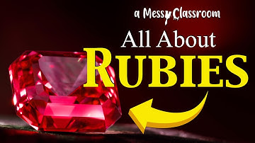 The Truth About Rubies | Facts, Science, History, Symbolism & Myths All About the Ruby