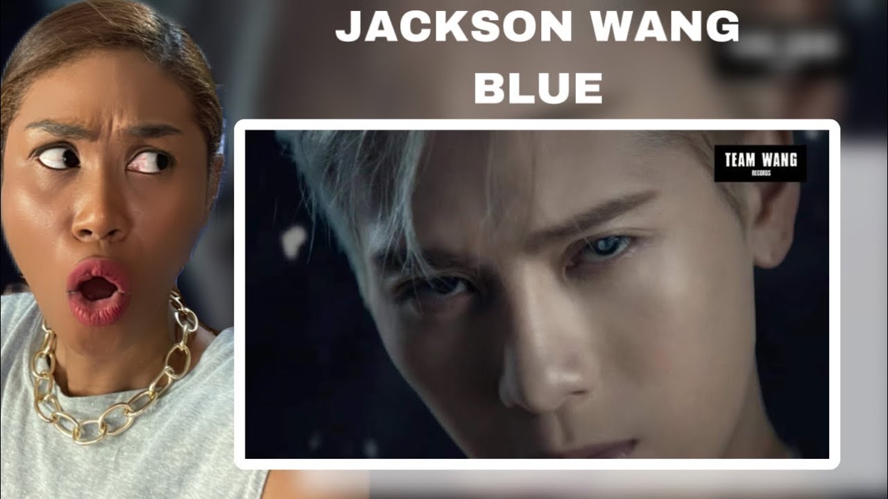 Reacting To Jackson Wang Blue (Official Music Video) YouTube