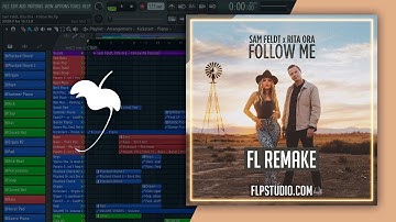 Sam Feldt, Rita Ora - Follow Me (FL Studio Remake)