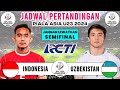 Jadwal Semifinal Piala Asia U23 2024  - Indonesia vs Uzbekistan - Jadwal Timnas Indonesia Live RCTI