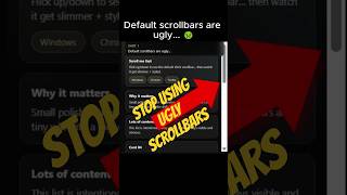 Stop using ugly scrollbars. Do this instead! 🎨✨