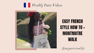 Easy French Style, and a walk around Montmartre