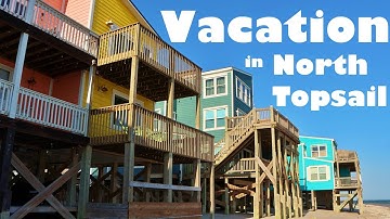 Vacation in North Topsail Beach North Carolina | Things to Do