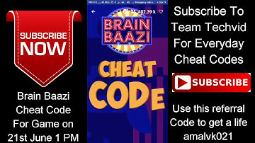 BRAIN BAAZI CHEAT CODE FOR GAME 21ST JUNE 1 PM